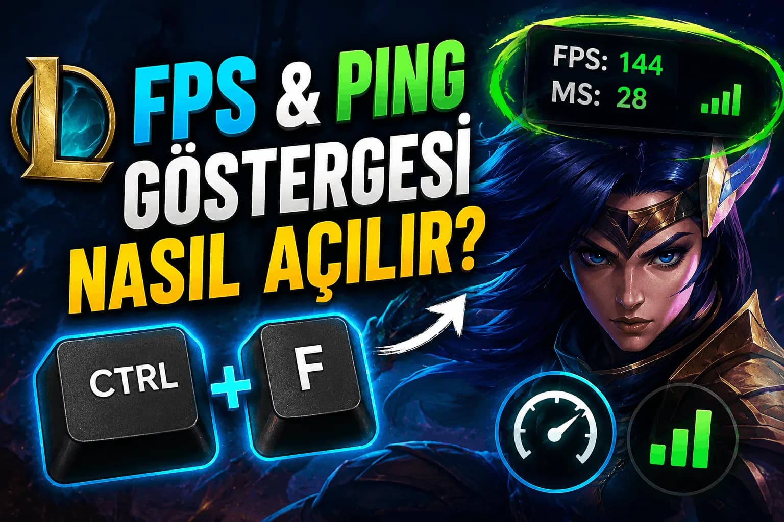 LoL FPS ve Ping Göstergesi Açma 2026