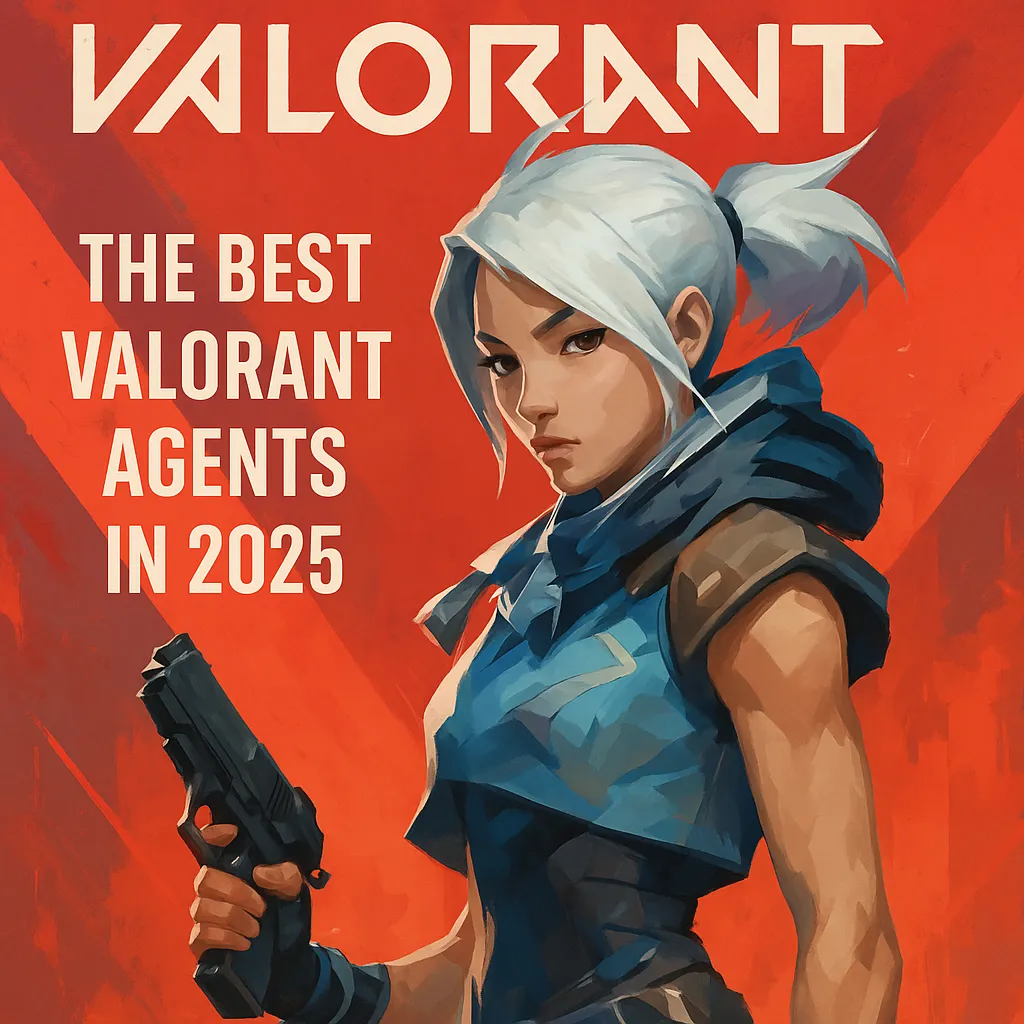 Valorant’s Top Agents for 2025