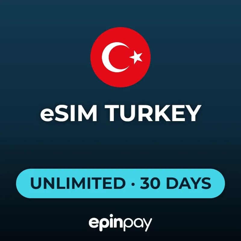 eSIM Turkey Unlimited Data 30 Days | Epinpay