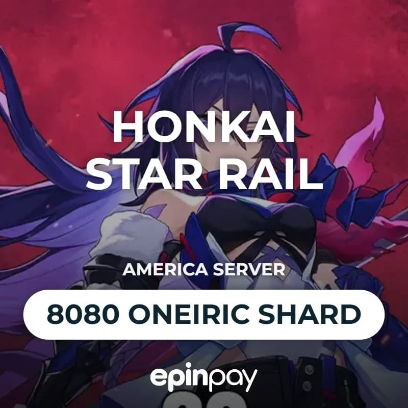 Honkai: Star Rail 8080 Oneiric Shard (America Server) | Epinpay