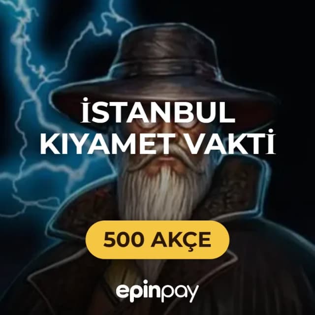 İstanbul Kıyamet Vakti 500 Akçe | Epinpay